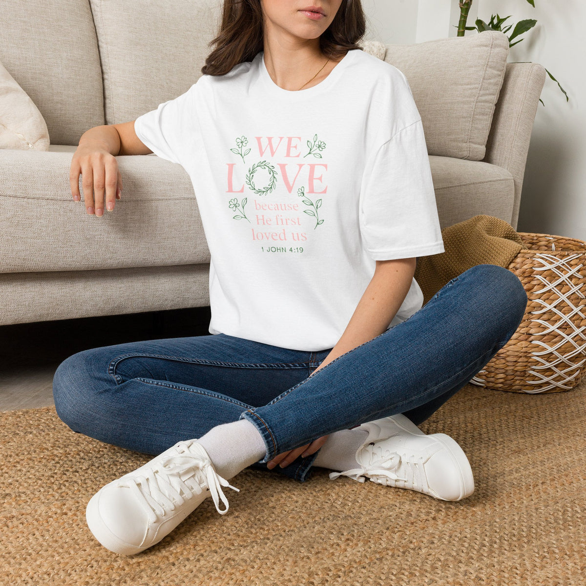 We Love Because T-Shirt